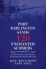 Port Darlington Sands 120 Enchanted Summers af Gary Cole