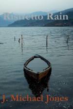 Ristretto Rain af J Michael Jones
