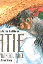 Ratie the Orphan Squirrel af Karen Alexis Sullivan