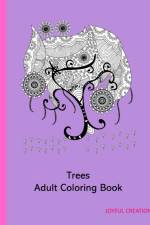 Trees Adult Coloring Book af Joyful Creations