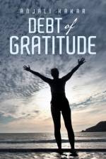 Debt of Gratitude af Anjali Kakar