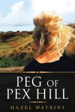 Peg of Pex Hill af Hazel Watkins