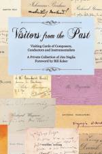 Visitors from the Past af Jim Neglia