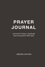Prayer Journal af Brenda Nathan
