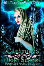 Creatures of the Night School af M Telsch-Williams