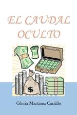 Caudal Oculto af Gloria Martínez Castillo