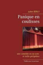Panique en coulisses af Julien Berly