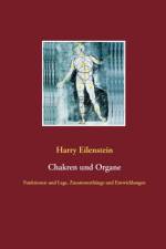 Chakren und Organe af Harry Eilenstein