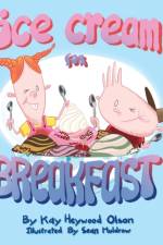 Ice Cream for Breakfast af Kay Heywood Olson