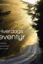 Hverdagseventyr af Mette Arleth
