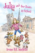 Julia and Her Bears in Oxford af Irene D. B. Sinfield