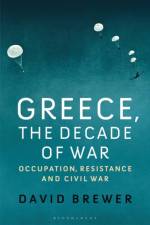 Greece, the Decade of War af David (Independent Scholar Brewer
