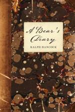 A Bear’s Diary af Ralph Hancock
