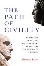 Path of Civility, The af Robert Michael Sachs