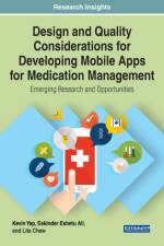 Design and Quality Considerations for Developing Mobile Apps for Medication Management af Kevin Yap