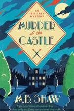 Murder at the Castle af MB Shaw