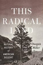 This Radical Land af Daegan Miller