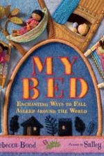 My Bed af Rebecca Bond