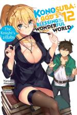 Konosuba: God's Blessing on This Wonderful World!, Vol. 12 (light novel) af Kevin Steinbach