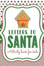 Letters To Santa Activity Book For Kids af Patricia Larson