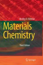 Materials Chemistry af Bradley D. Fahlman