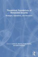 Theoretical Foundations of Homeland Security af James D. Ramsay