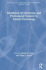 Handbook of University and Professional Careers in School Psychology
