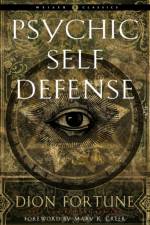 Psychic Self-Defense af Dion (Dion Fortune) Fortune