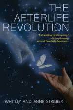The Afterlife Revolution af Whitley (Whitley Strieber) Strieber