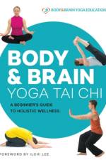 Body & Brain Yoga Tai Chi af Body