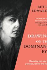 Drawing on the Dominant Eye