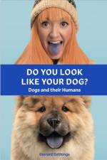 Do You Look Like Your Dog? The Book af Gerrard Gethings