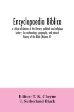 Encyclopaedia Biblica af J Sutherland Black