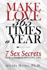 Make Love 365 Times a Year af Aleida