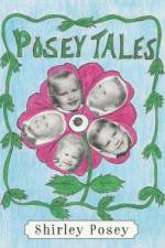 Posey Tales af Shirley Posey