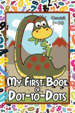 My First Book of Dot-to-Dots af Arlene Primeau