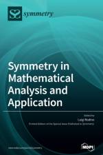 Symmetry in Mathematical Analysis and Application