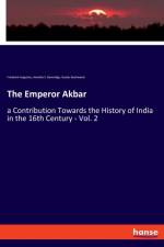 Emperor Akbar af Frederick Augustus