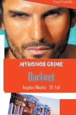 Darknet - Mykonos Crime 20 af Paul Katsitis