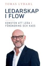 Ledarskap i flow af Tomas Lydahl