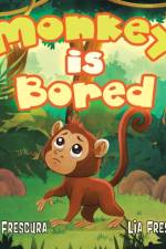 Monkey is Bored af Rose Frescura