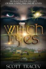 Witch Eyes af Scott Tracey