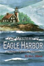 Mystery at Eagle Harbor af M C Tillson