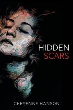 Hidden Scars af Cheyenne Hanson