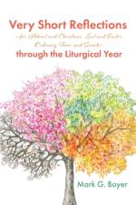 Very Short Reflections-for Advent and Christmas, Lent and Easter, Ordinary Time, and Saints-through the Liturgical Year af Mark G Boyer