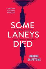 Some Laneys Died af Brooke Skipstone