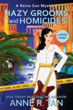 Hazy Grooms and Homicides af Anne R Tan