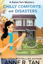 Chilly Comforts and Disasters af Anne R Tan