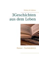 3Geschichten aus dem Leben af Melany de Isabeau
