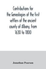 Contributions for the genealogies of the first settlers of the ancient county of Albany, from 1630 to 1800 af Jonathan Pearson